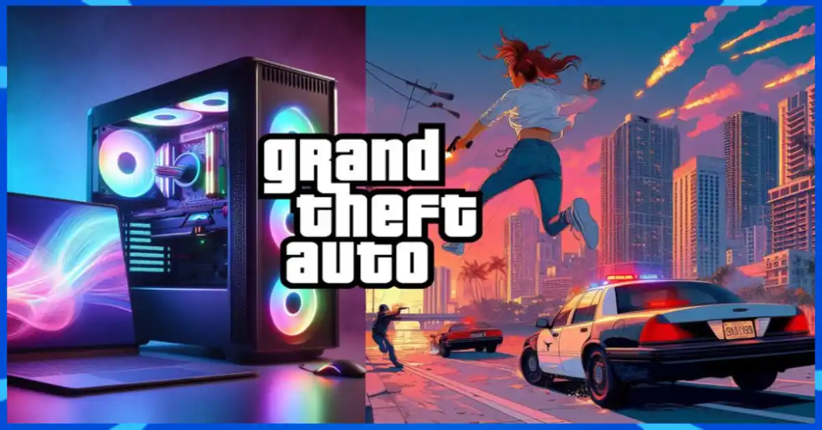 GTA 6 System Requirements - GTA 6 ERA